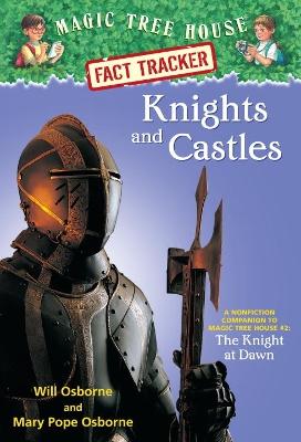 Knights and Castles: A Nonfiction Companion to Magic Tree House #2: