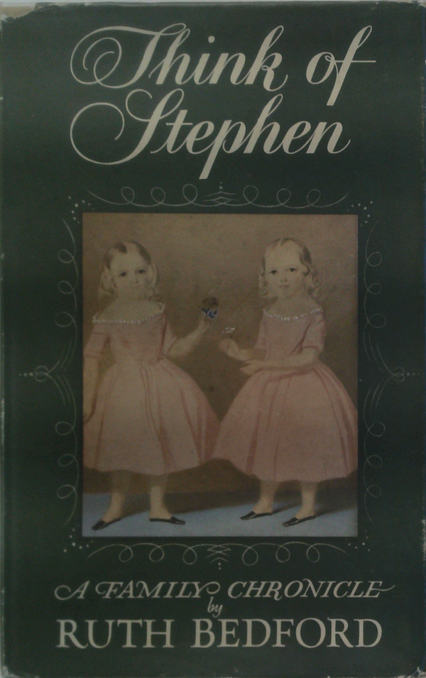Think Of Stephen: A Family Chronicle