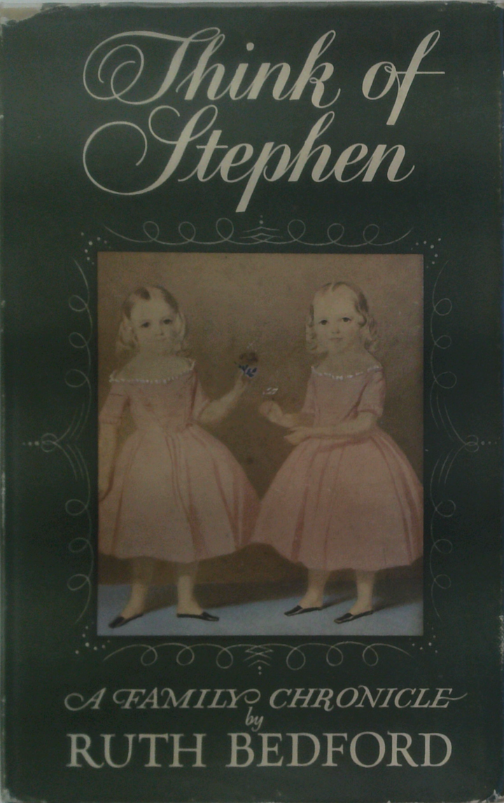 Think Of Stephen: A Family Chronicle