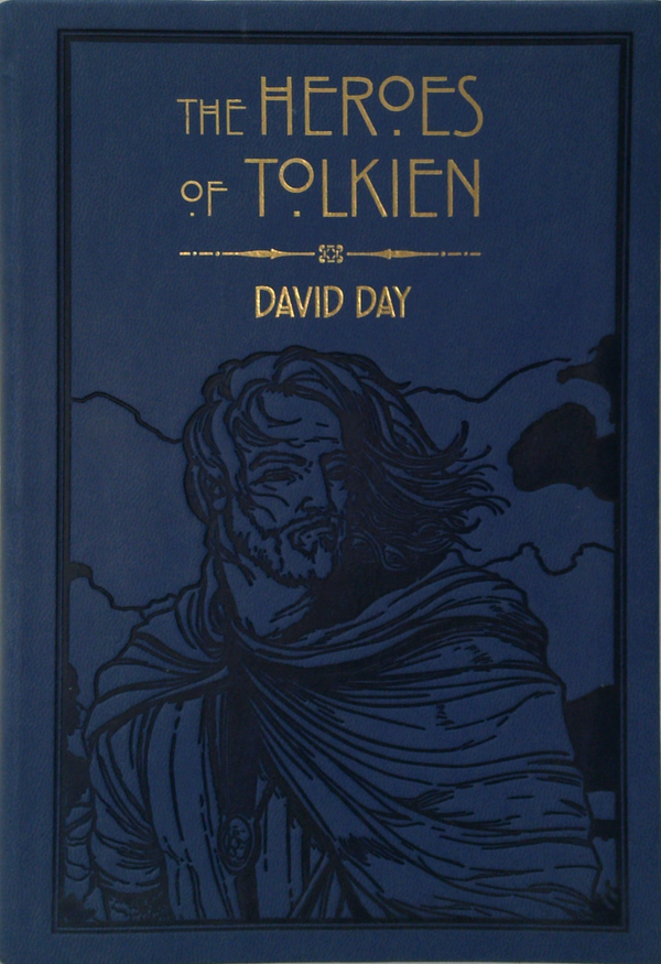 The Heroes Of Tolkien