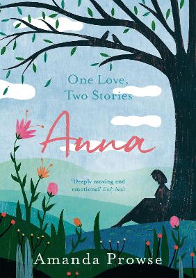 Anna: An unforgettable romance from the multimillion copy bestseller