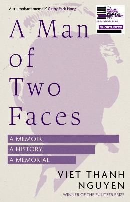A Man of Two Faces: Shortlisted for the Baillie Gifford Prize for