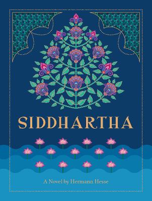 Siddhartha: A Novel by Hermann Hesse