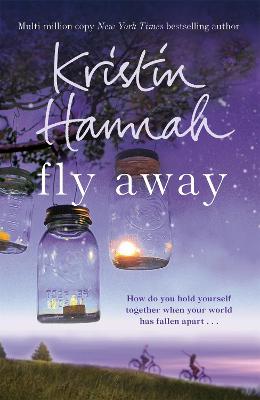 Fly Away: From the multimillion copy bestselling author of The Women,