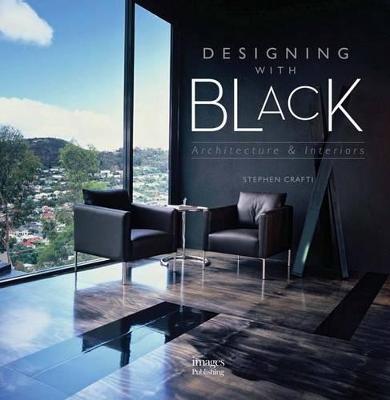 Designing with Black: Architecture and Interiors