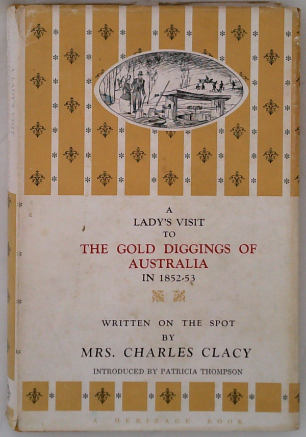 A Lady's Visit To The Gold Diggings Of Australia (In 1852-3)