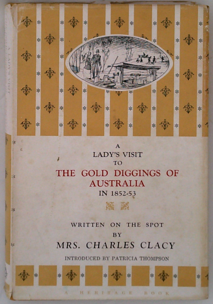 A Lady's Visit To The Gold Diggings Of Australia (In 1852-3)