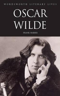 Oscar Wilde: His Life and Confessions