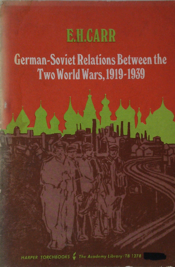 German-Soviet Relations Between The Two World Wars, 1919-1939