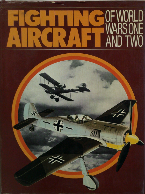 Fighting Aircraft Of World Wars One And Two