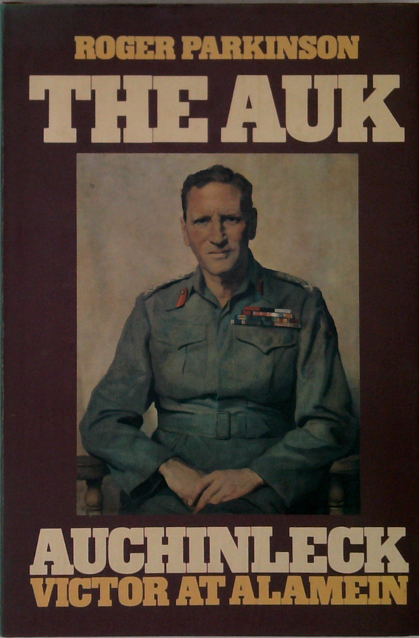 The Auk: Auchinleck Victor At Alamein