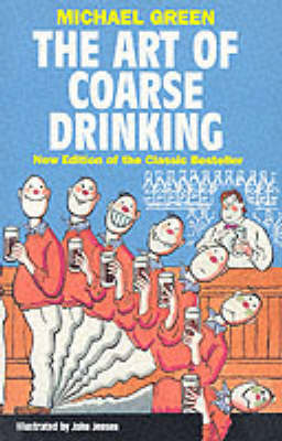 ART OF COARSE DRINKING