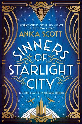 Sinners of Starlight City: A sumptuous historical novel of revenge and redemption