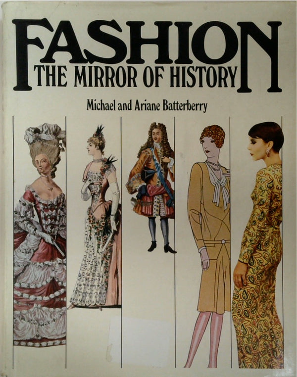 Fashion, The Mirror Of History