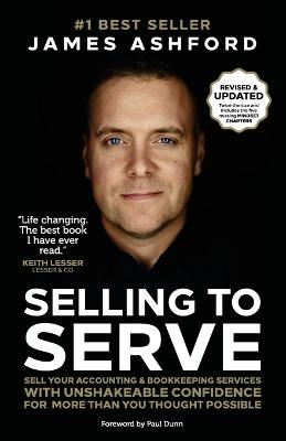 Selling to Serve: Sell Your Accounting & Bookkeeping Services with