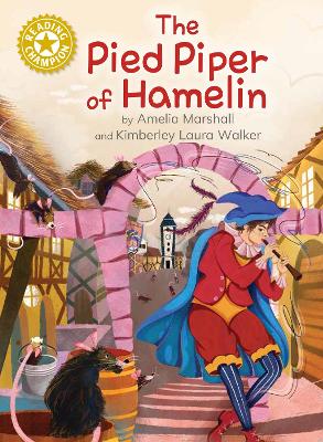 Reading Champion: The Pied Piper of Hamelin: Independent Reading Gold