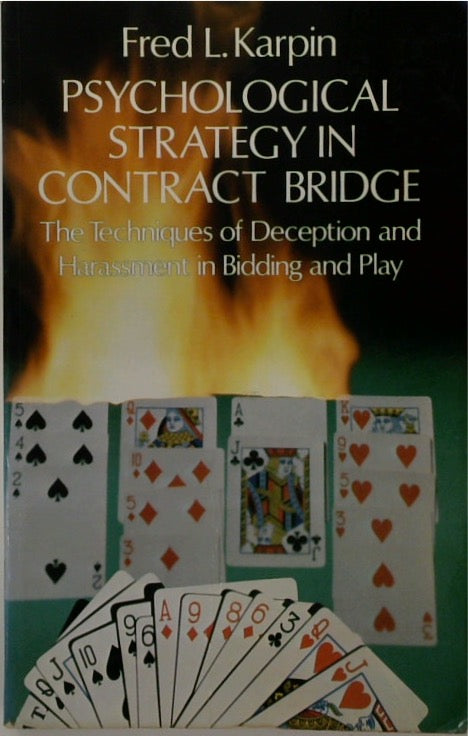 Psychological Strategy in Contract Bridge