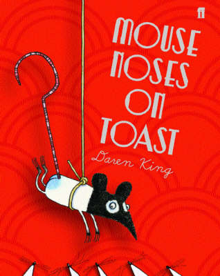 Mouse Noses on Toast