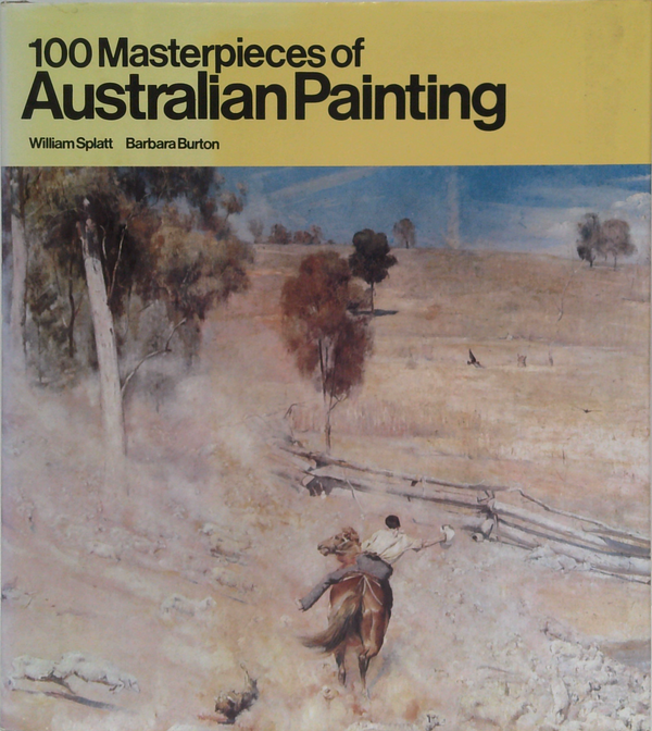 100 Masterpieces Of Australian Painting