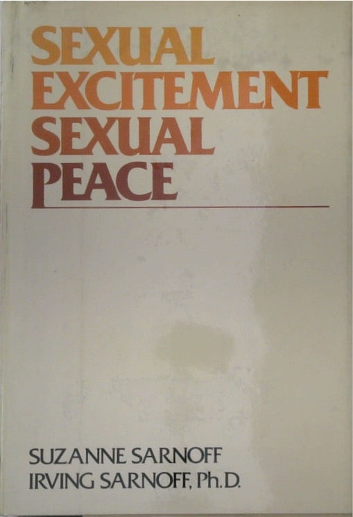 Sexual Excitement And Sexual Peace