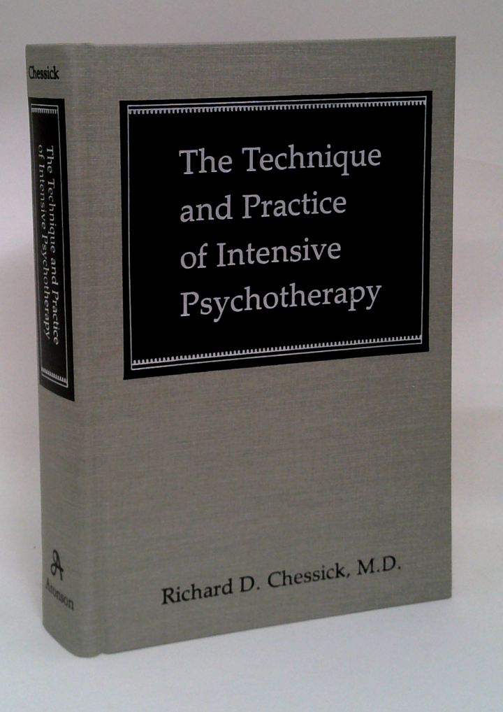 The Technique And Practice Of Intensive Psychotherapy