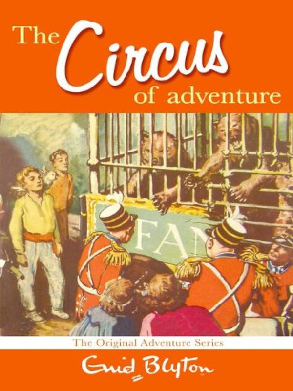 Blyton Adventure: Circus of Adventure