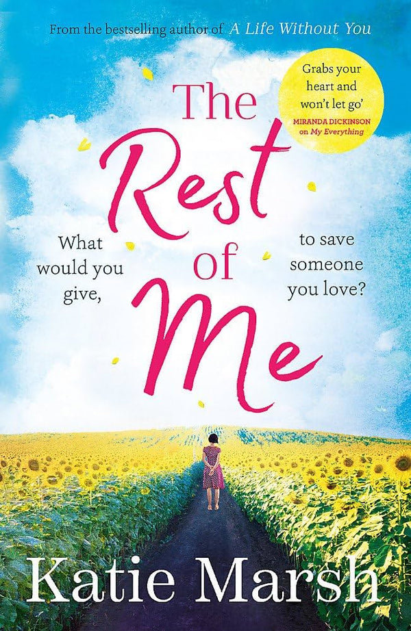 The Rest of Me: the uplifting new novel from the bestselling author of My Everything