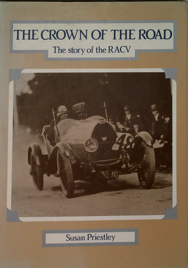 The Crown Of The Road: The Story Of The RACV