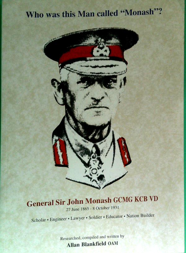 Who Was This Man Called "Monash"?