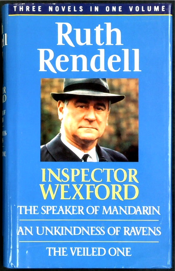 Inspector Wexford: Speaker of Mandarin, Unkindness of Ravens, Veiled One