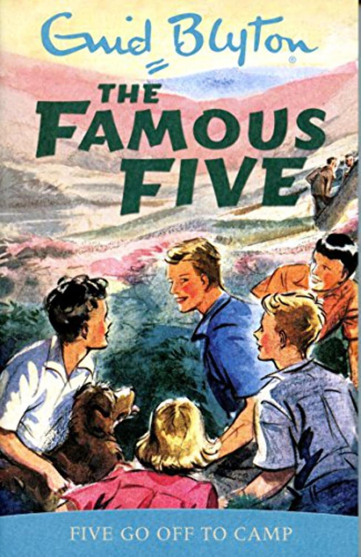 The Famous Five. Five Go Off To Camp