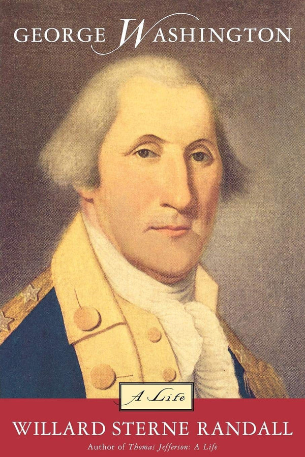 George Washington: a Life