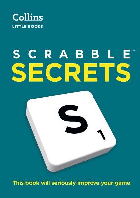 SCRABBLE (TM) Secrets: This book will seriously improve your game