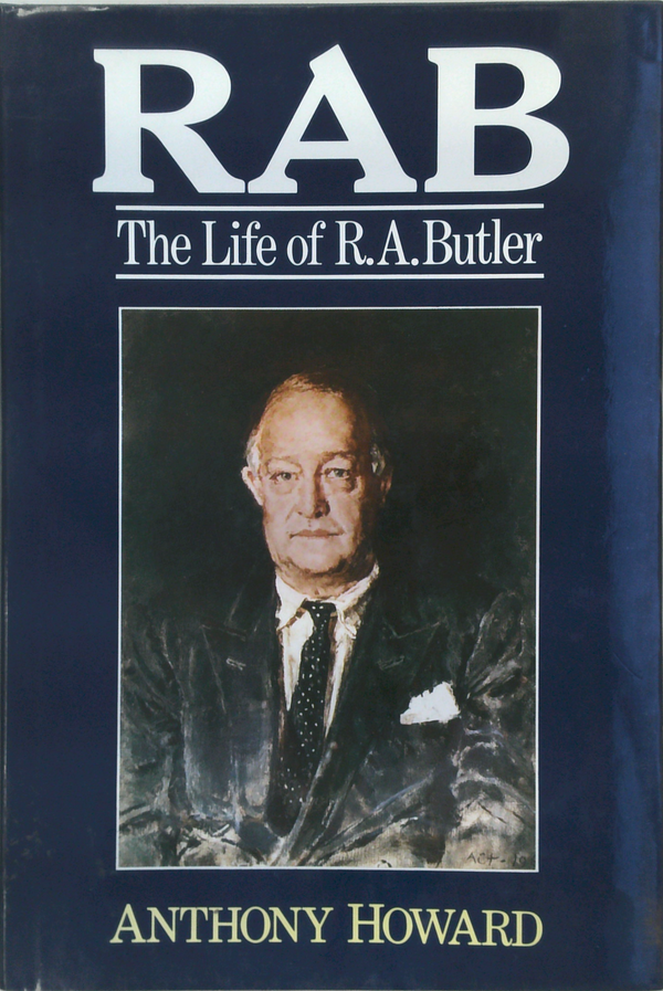 RAB: The Life of R. A. Butler