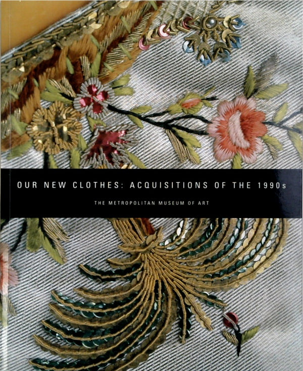 Our New Clothes: Acquisitions of the 1990s