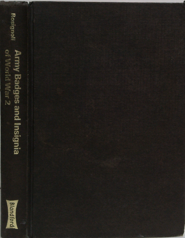 Army Badges And Insignia Of World War 2: Great Britain, Poland, Belgium, Italy, U.S.S.R., U.S.A., Germany