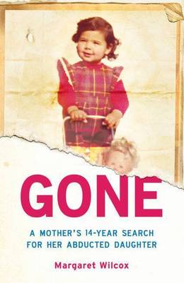 Gone: A Mother's 14-Year Search for Her Abducted Daughter