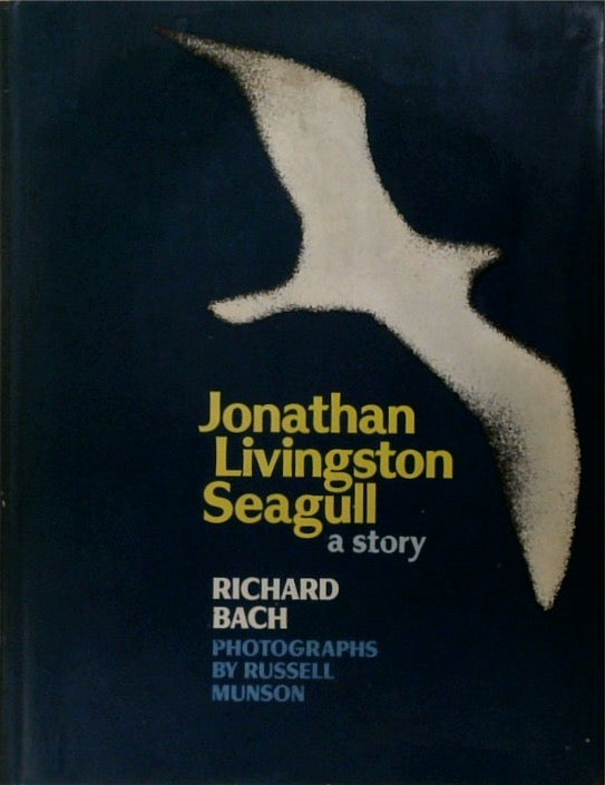 Jonathan Livingston Seagull: a Story