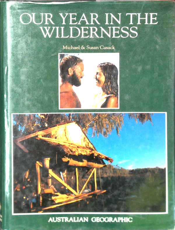Our Year In The Wilderness