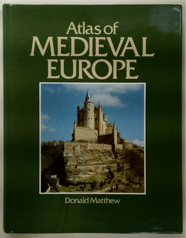 Atlas of Medieval Europe