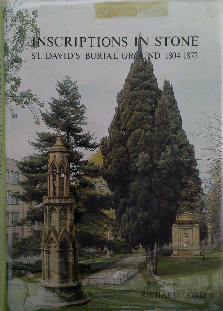 Inscriptions In Stone: St. David's Burial Ground 1804-1872
