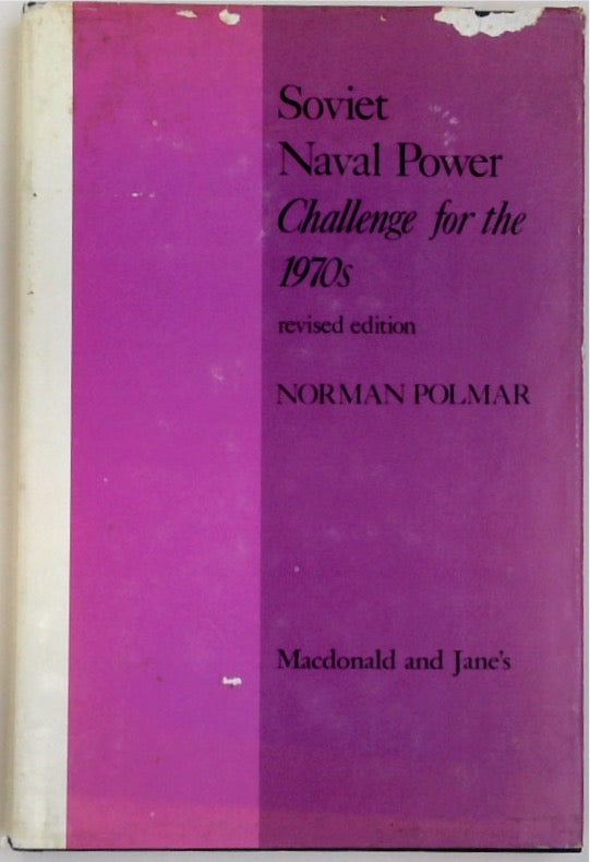 Soviet Naval Power: Challenge for the 1970s