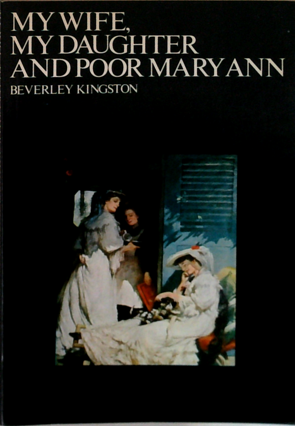 My Wife, My Daughter And Poor Mary Ann