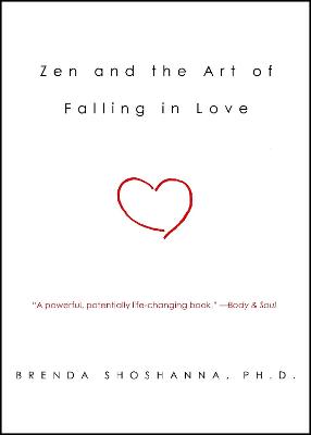 Zen and the Art of Falling in Love