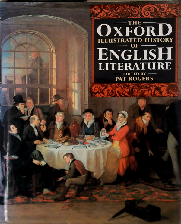 The Oxford Illustrated History Of English Literature