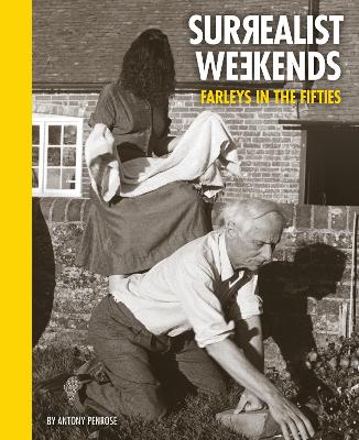 Surrealist Weekends: Farleys in the Fifties