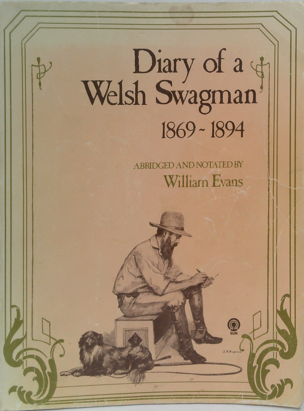 Diary Of A Welsh Swagman: 1869-1894
