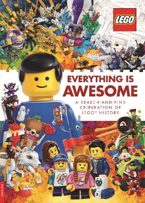 LEGO (R) Books: Everything is Awesome: A Search and Find Celebration of LEGO (R) History