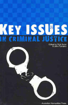 Key Issues in Criminal Justice