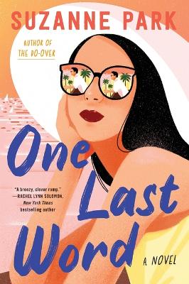 One Last Word: A Novel